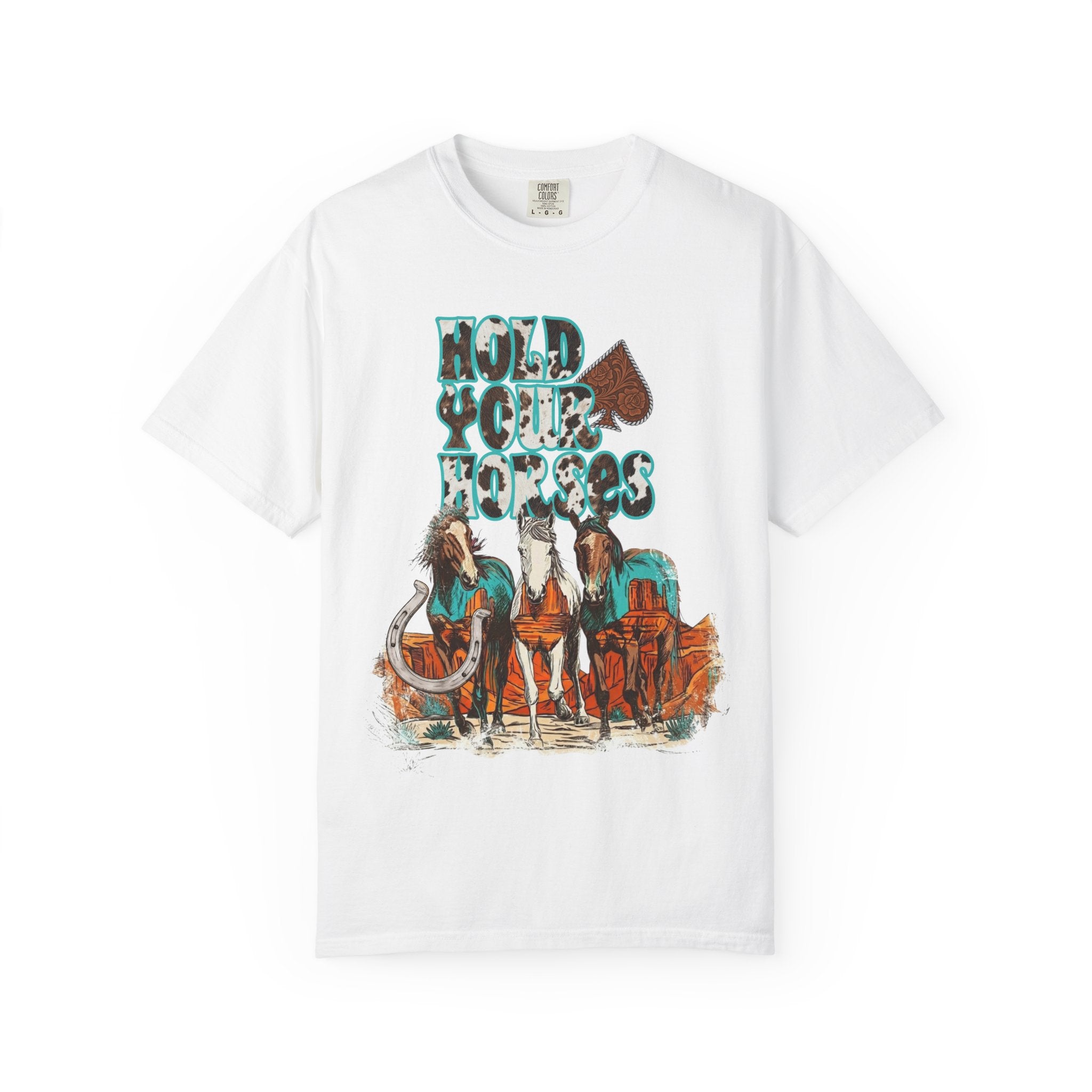 Hold Your Horses Graphic Tee - Comfort Colors