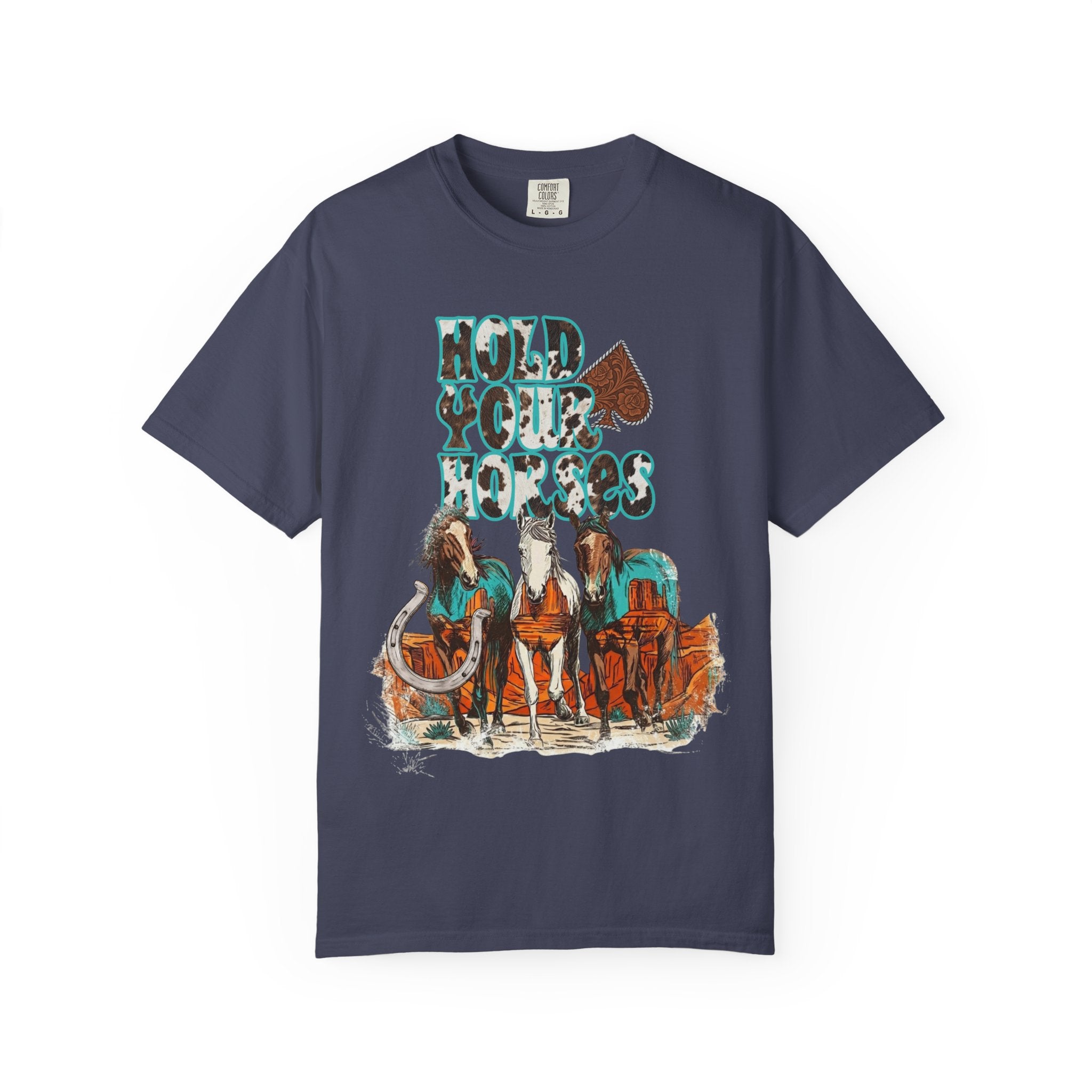 Hold Your Horses Graphic Tee - Comfort Colors