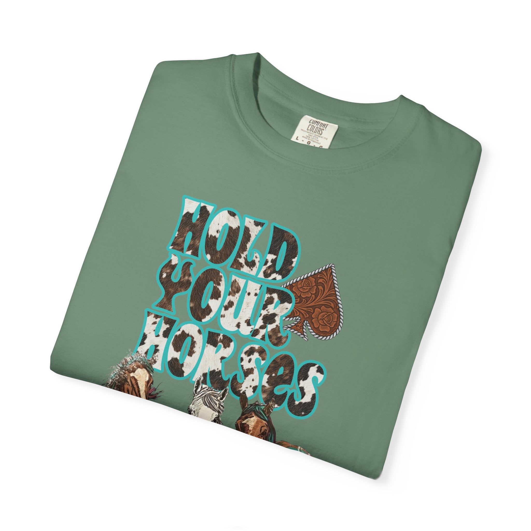 Hold Your Horses Graphic Tee - Comfort Colors