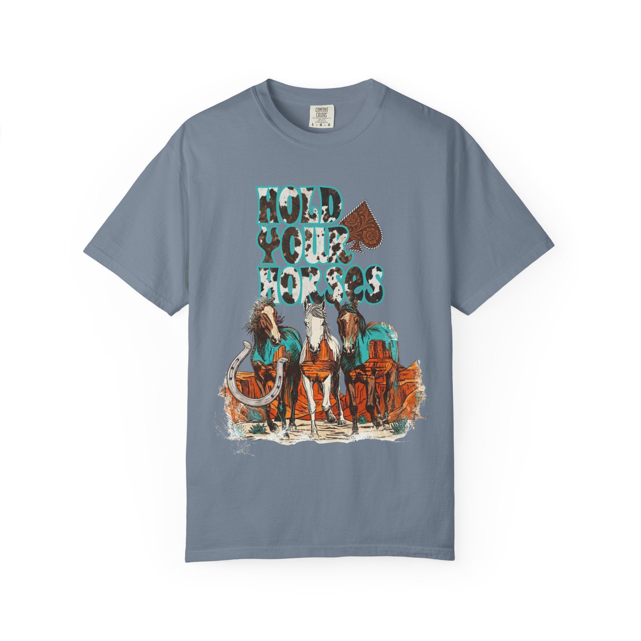 Hold Your Horses Graphic Tee - Comfort Colors