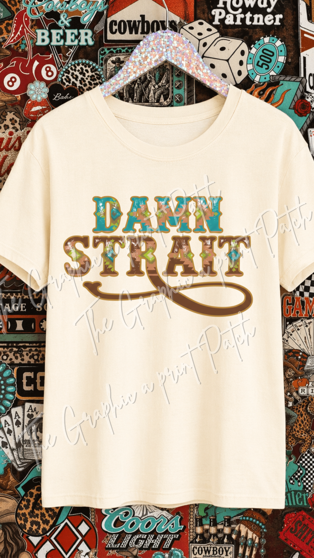 Damn Strait Graphic Tee