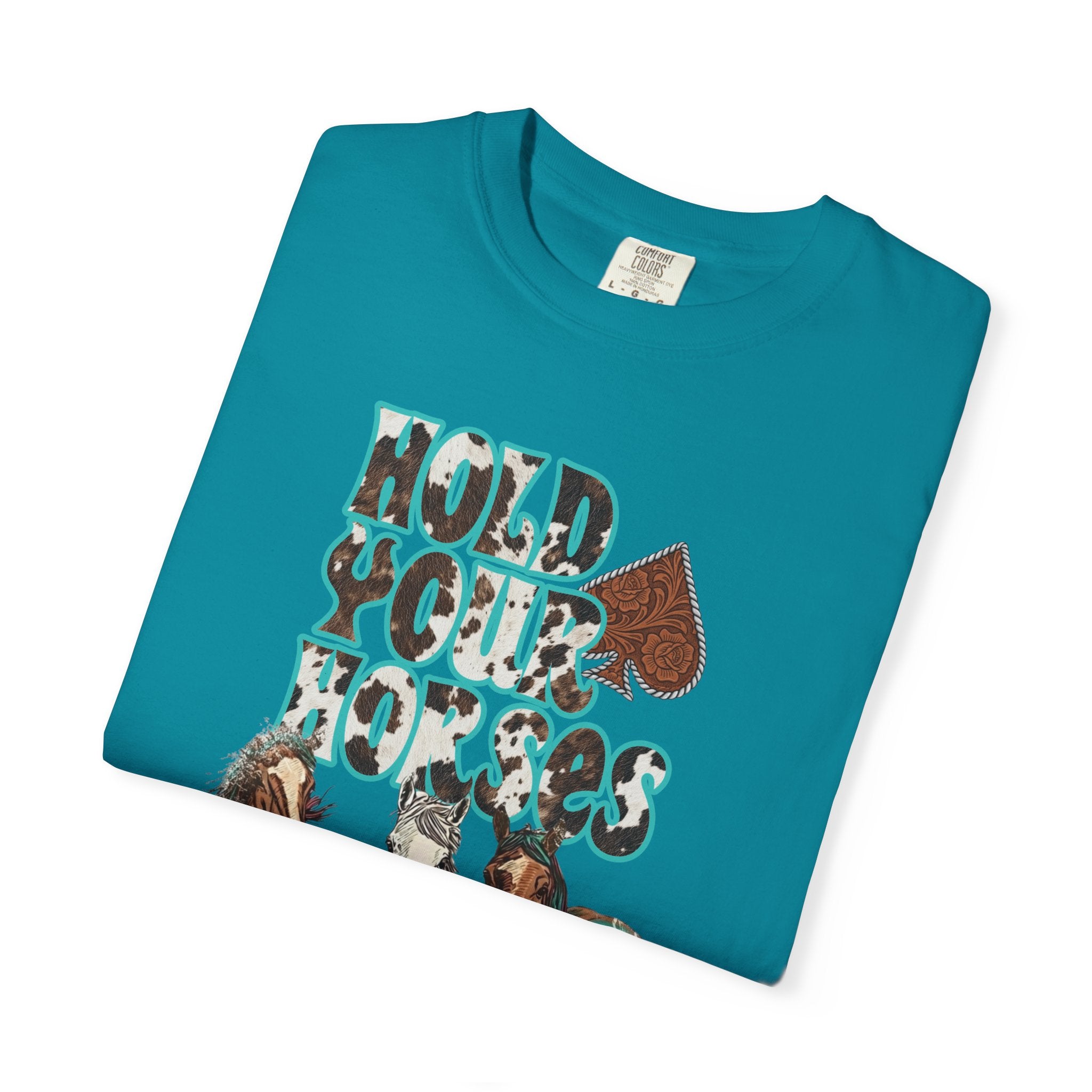 Hold Your Horses Graphic Tee - Comfort Colors