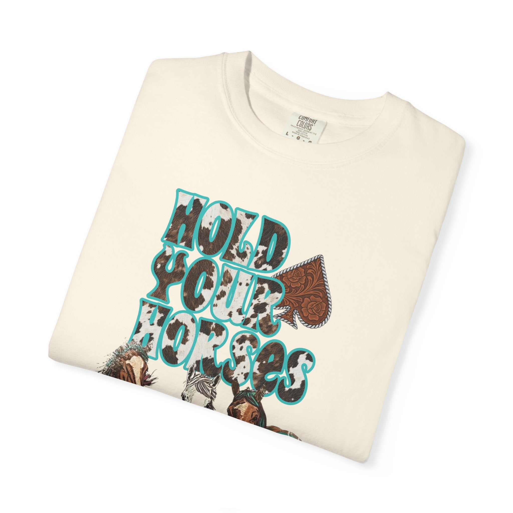 Hold Your Horses Graphic Tee - Comfort Colors