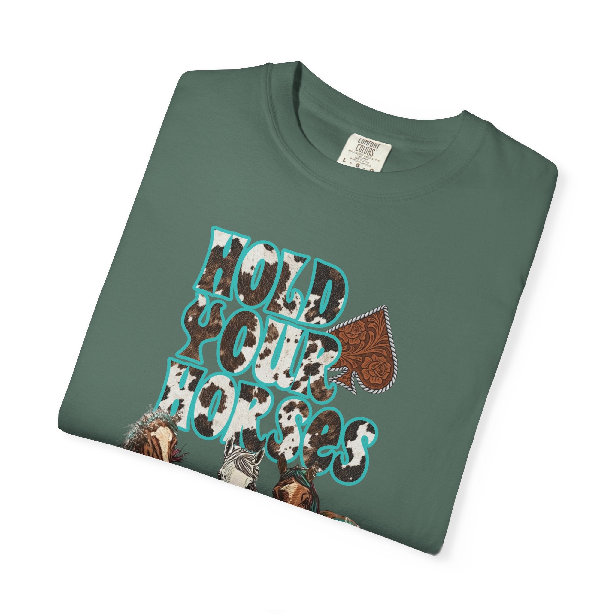 Hold Your Horses Graphic Tee - Comfort Colors