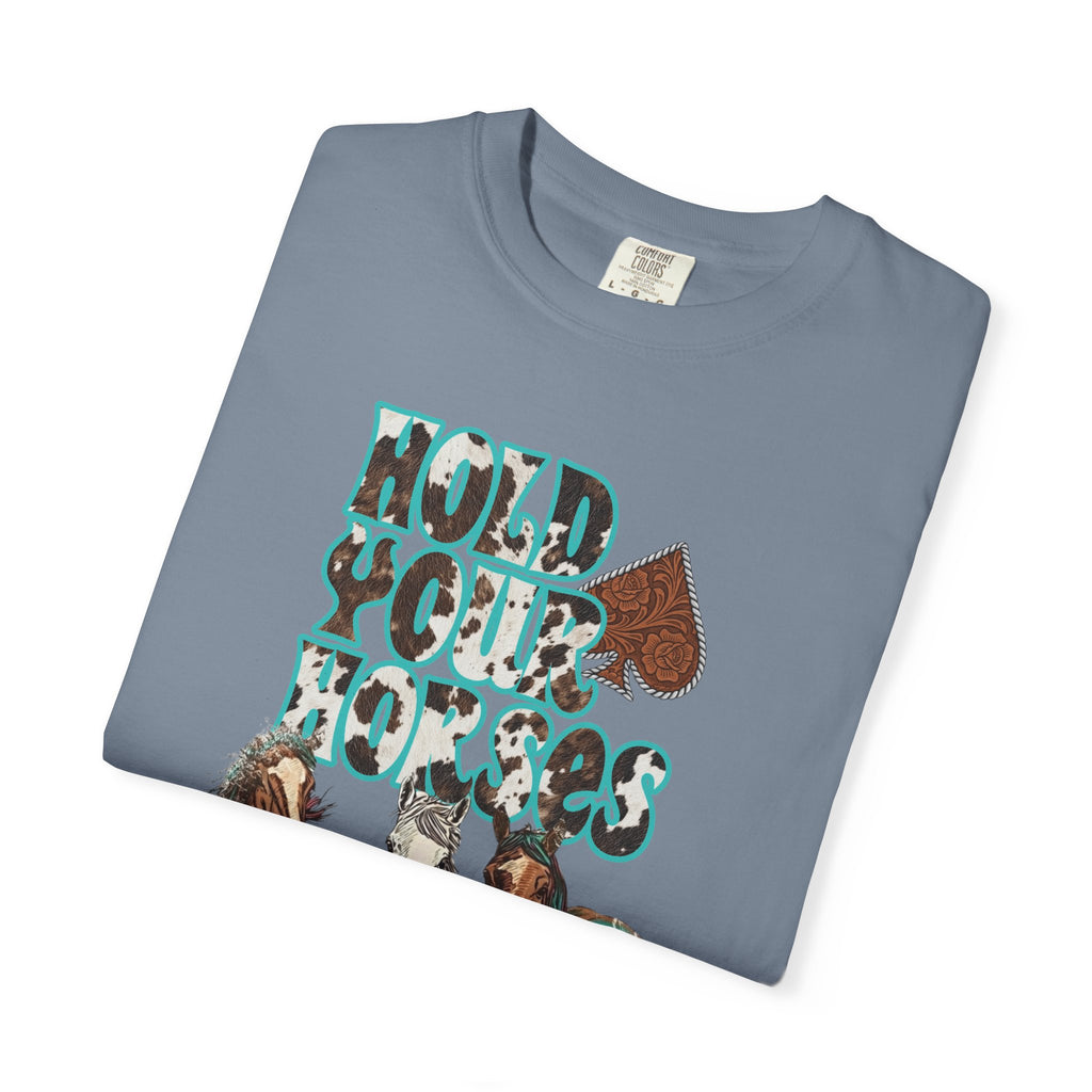 Hold Your Horses Graphic Tee - Comfort Colors