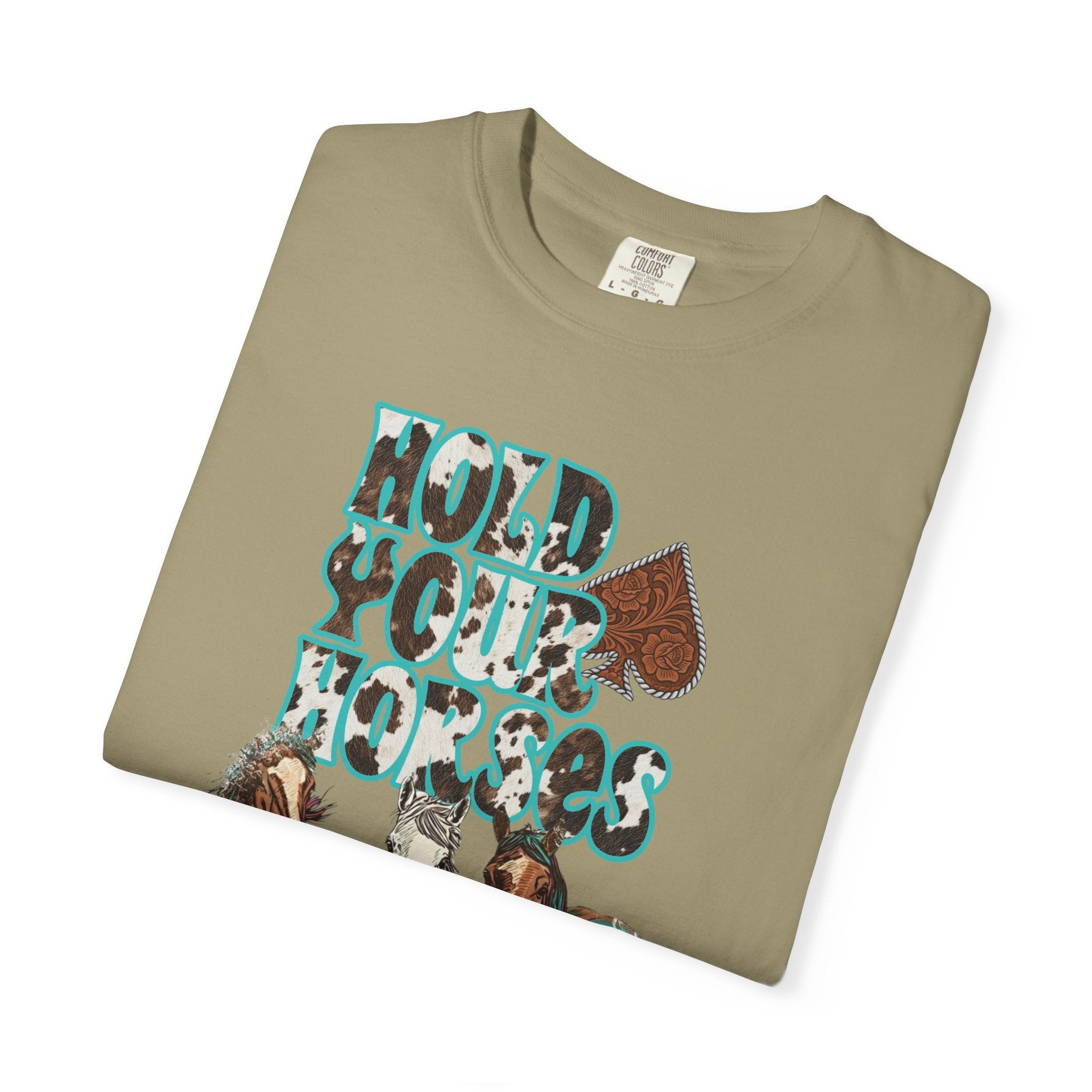 Hold Your Horses Graphic Tee - Comfort Colors