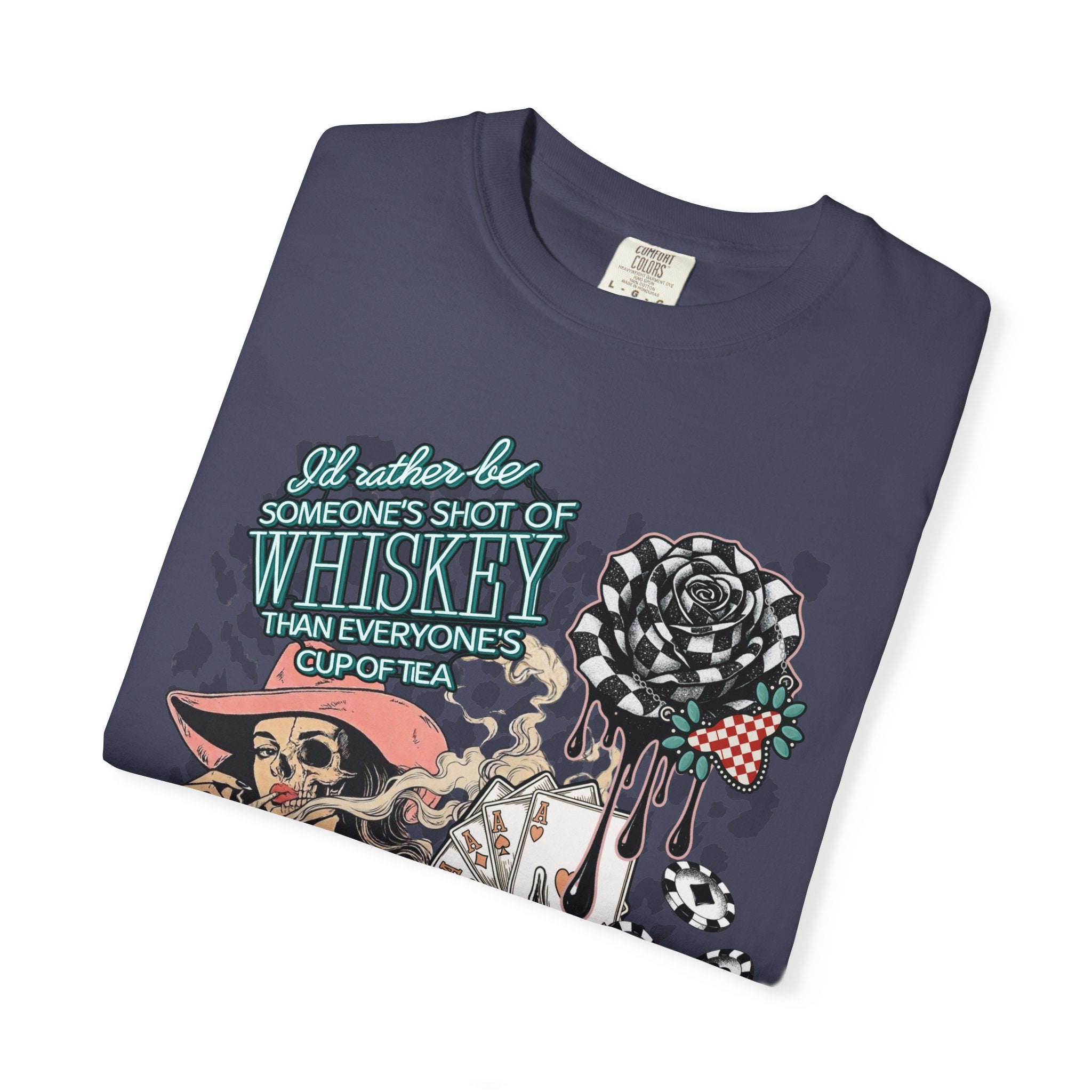 Whiskey Over Tea Graphic Tee - Comfort Colors